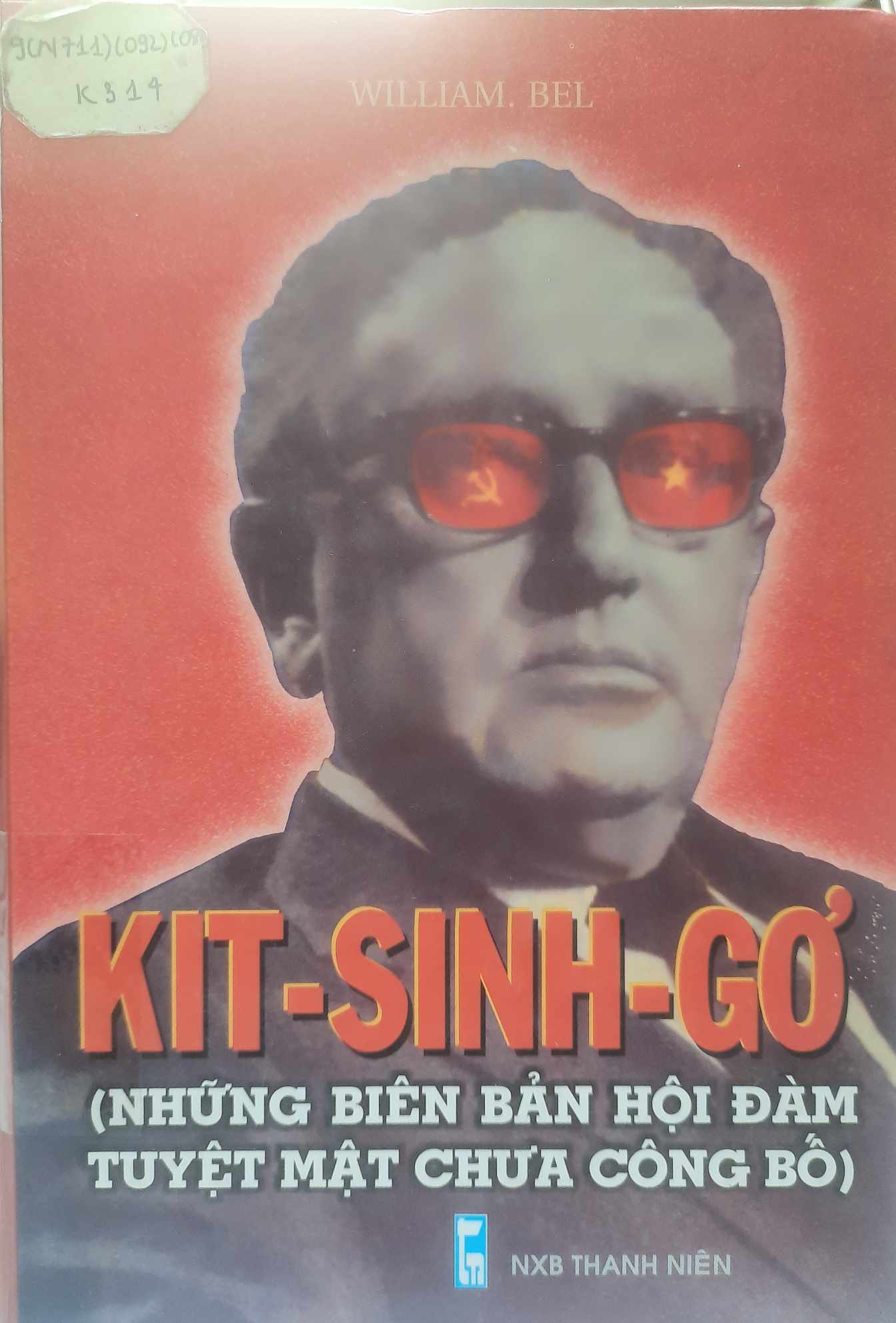 Kit - Sinh - Gơ (Những biên bản hội đàm tuyệt mật chưa công bố)