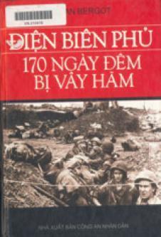 Điện Biên Phủ 170 ngày đêm bị vây hãm