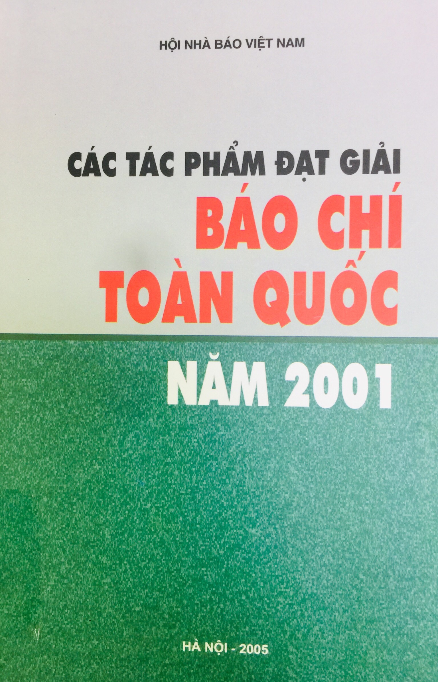 Các tác phẩm đạt giải báo chí toàn quốc năm 2001
