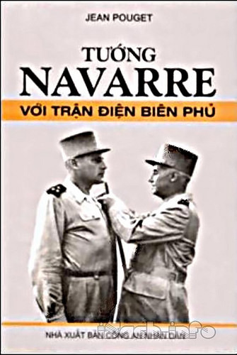 Tướng Navarre với trận Điện Biên Phủ