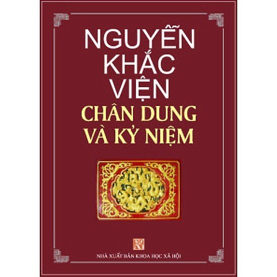 Nguyễn Khắc Viện - Chân dung và kỷ niệm
