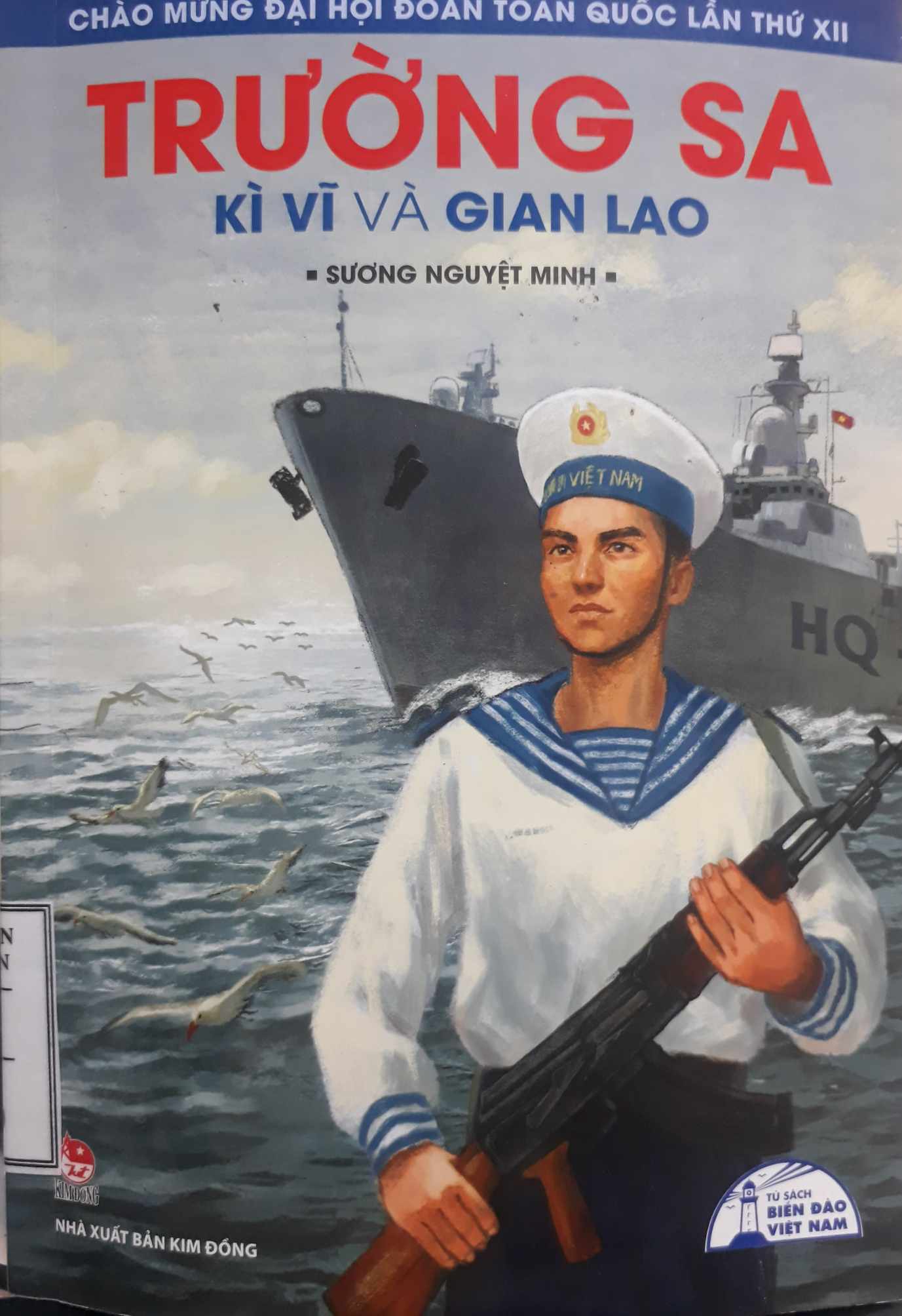 Trường Sa kì vĩ và gian lao