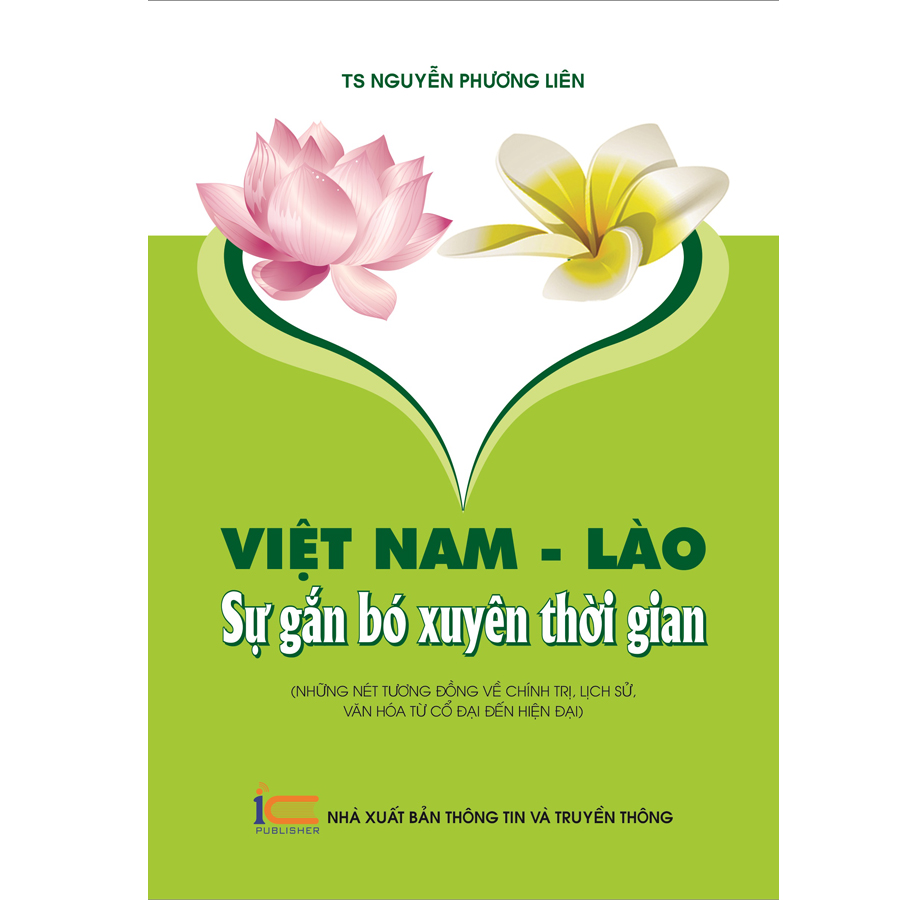 Việt Nam - Lào, Sự gắn bó xuyên thời gian