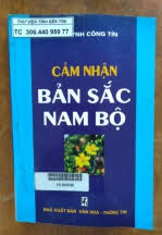 Cảm nhận bản sắc Nam Bộ