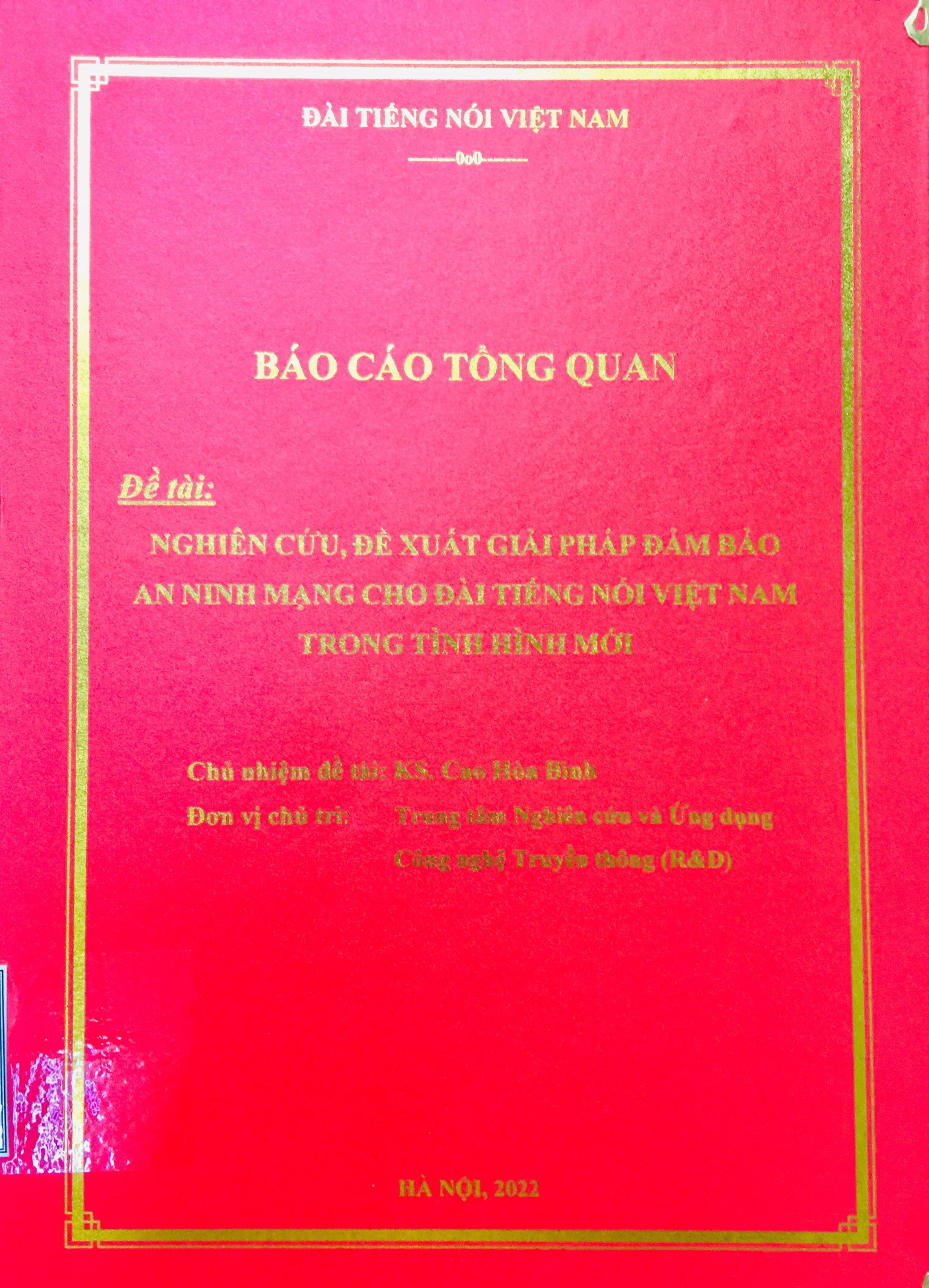 Nghiên cứu, đề xuất giải pháp đảm bảo an ninh mạng cho Đài Tiếng Nói Việt Nam trong tình hình mới