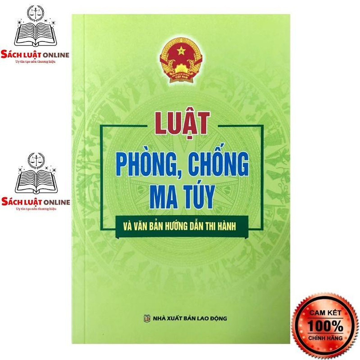 Luật phòng chống ma túy và văn bản hướng dẫn thi hành