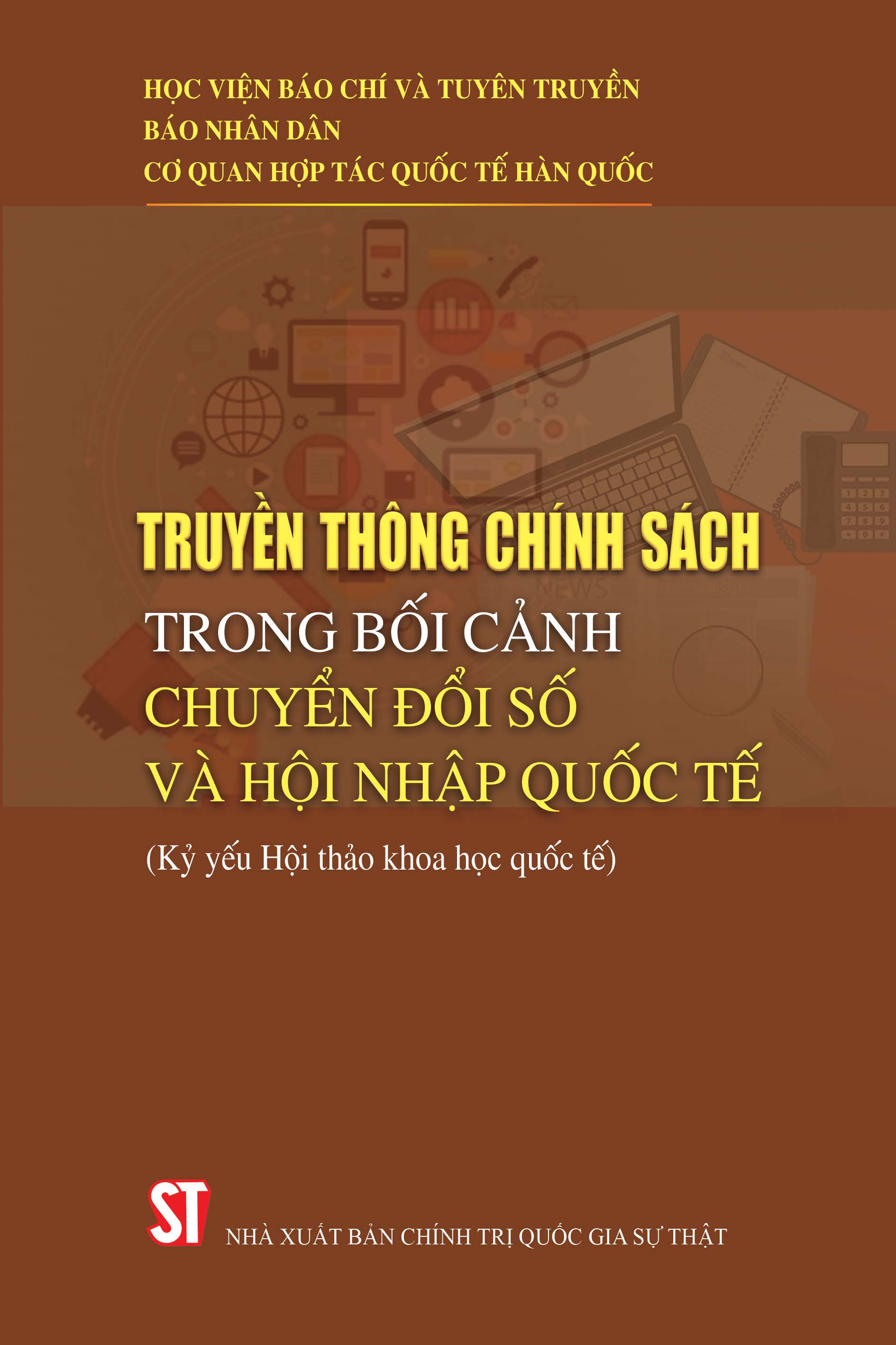 Truyền thông chính sách trong bối cảnh chuyển đổi số và hội nhập quốc tế