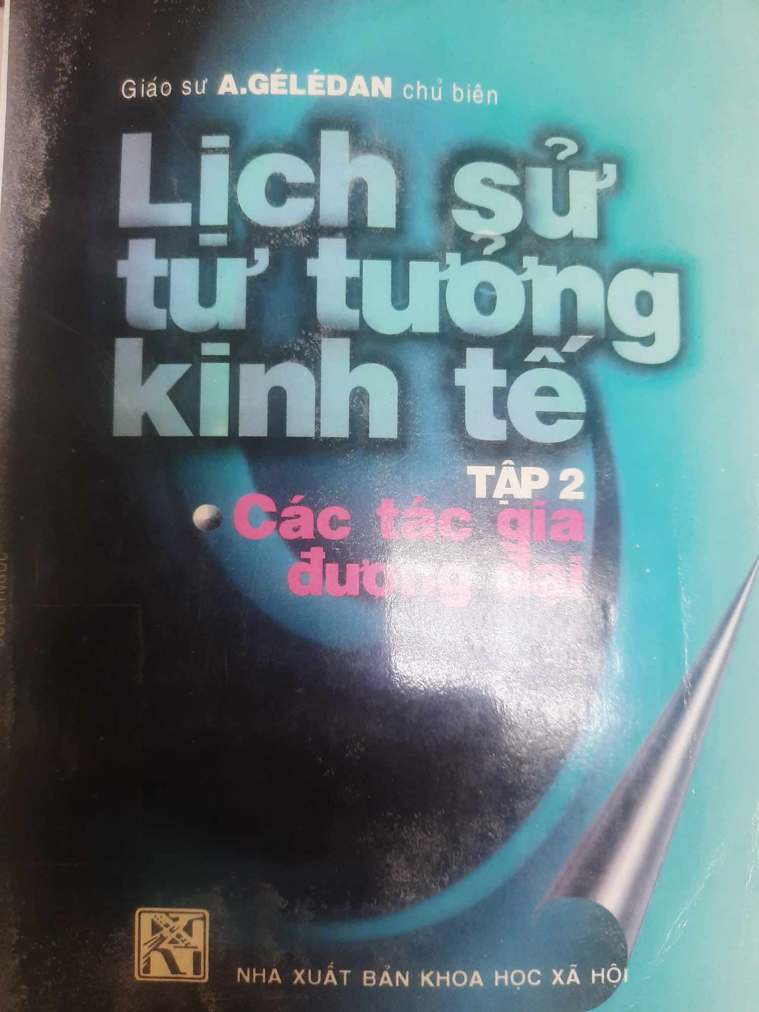 Lịch sử tư tưởng kinh tế - Các tác giả đương đại